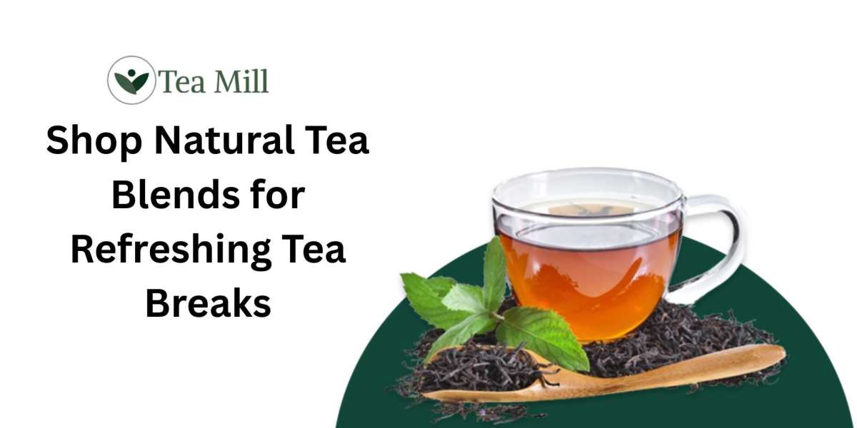 Shop Natural Tea Blends for Refreshing Tea Breaks