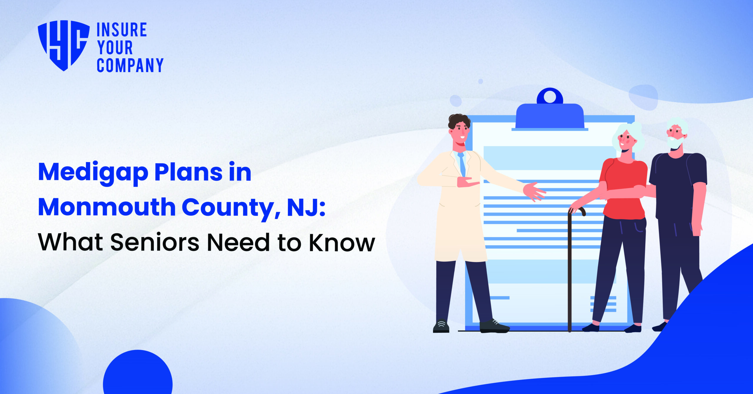Medigap Plans in Monmouth, NJ: What Seniors Need to Know